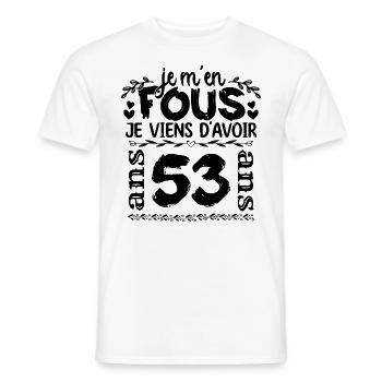 J’ai 53 ans | Je m'en fous j'ai 53 ans - T-shirt homme - blanc - Devant - AI Model Male 178 dark (178cm)