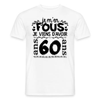 J’ai 60 ans | Je m'en fous j'ai 60 ans - T-shirt homme - blanc - Devant - AI Model Male 178 dark (178cm)
