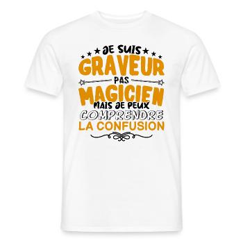 Graveur pas Magicien | le Meilleur Graveur cadeau - T-shirt homme - blanc - Devant - AI Model Male 178 dark (178cm)