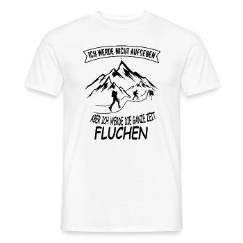 Wandern Fluchen Aufgeben Alpen Wander Spruch - Männer T-Shirt - Weiß - Vorne - AI Model Male 178 dark (178cm)