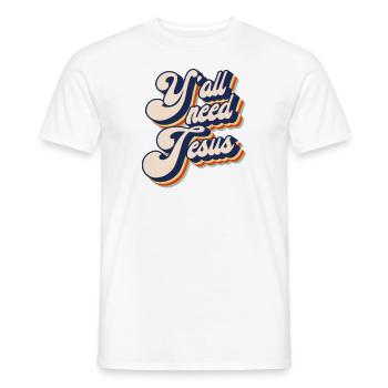 Du brauchst Jesus Retro christlicher Gläubiger Jes - Männer T-Shirt - Weiß - Vorne - AI Model Male 178 dark (178cm)
