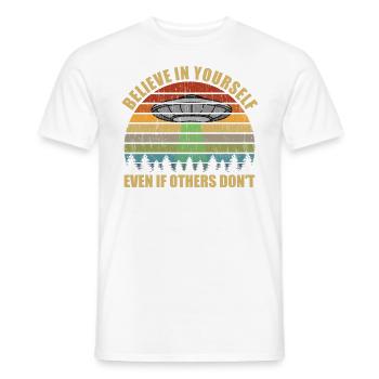 Glauben Sie an sich selbst, auch wenn andere nicht - Männer T-Shirt - Weiß - Vorne - AI Model Male 178 dark (178cm)