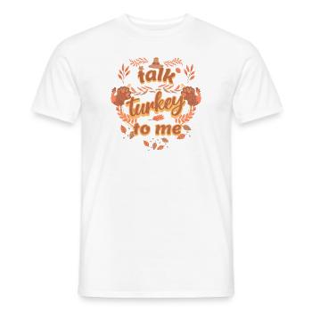 Sprechen Sie mit mir über die Türkei. Lustiges Tha - Männer T-Shirt - Weiß - Vorne - AI Model Male 178 dark (178cm)