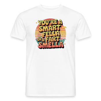 You're either a smart guy or a fart sme - Men's T-Shirt - white - Front - AI Model Male 178 dark (178cm)