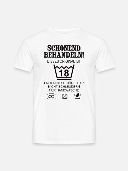 Schonend Behandeln 18 Geburtstag 18 Jahre Geschenk - Männer T-Shirt - Weiß