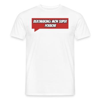 Beatmaking Mon super pouvoir - T-shirt homme - blanc - Devant - AI Model Male 178 dark (178cm)