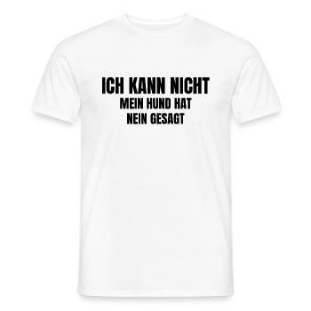 ich kann nicht mein hund hat nein gesagt - Männer T-Shirt - Weiß - Vorne - AI Model Male 178 dark (178cm)