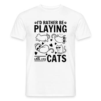 Cat Lover I I'd Rather Be Playing With My Cats - Men's T-Shirt - white - Front - AI Model Male 178 dark (178cm)