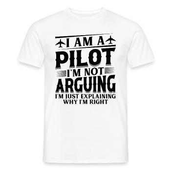 I'm a Pilot I'm not Arguing - Funny Airplane Pilot - Männer T-Shirt - Weiß - Vorne - AI Model Male 178 dark (178cm)
