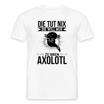 Schwanzlurch - Die Tut Nix Die Will Nur Zu Ihrem A - Männer T-Shirt - Weiß - Vorne - AI Model Male 178 dark (178cm)