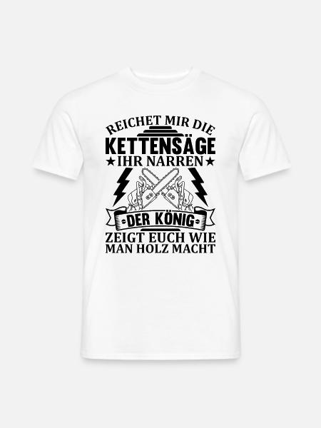 Holzknecht Waldarbeiter - Förster Kettensäge Holzf - Männer T-Shirt - Weiß