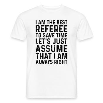 Soccer Referee - I Am The Best Referee - Männer T-Shirt - Weiß - Vorne - AI Model Male 178 dark (178cm)