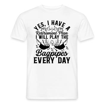 Retirement Plan I Will Play Bagpipes - Bagpipe Pla - Men's T-Shirt - white - Front - AI Model Male 178 dark (178cm)