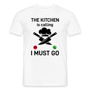 The Kitchen Is Calling I Must Go Kitchen Chefs Coo - Männer T-Shirt - Weiß - Vorne - AI Model Male 178 dark (178cm)