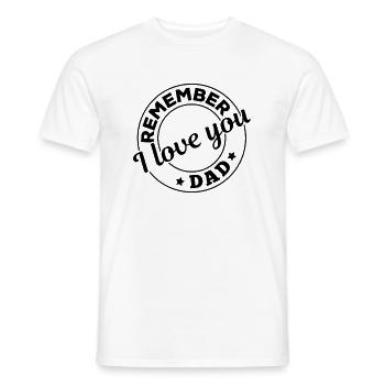Father's Day - Remember I Love You Dad - Men's T-Shirt - white - Front - AI Model Male 178 dark (178cm)