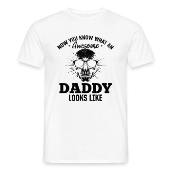 Daddy - Now You Know What An Awesome Daddy Looks L - Männer T-Shirt - Weiß - Vorne - AI Model Male 178 dark (178cm)
