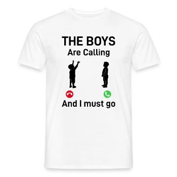 The Boys Are Calling And I Must Go - Daddy Fathers - Men's T-Shirt - white - Front - AI Model Male 178 dark (178cm)