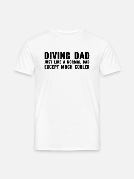 Diver Dad Underwater Diving Dad - Männer T-Shirt - Weiß