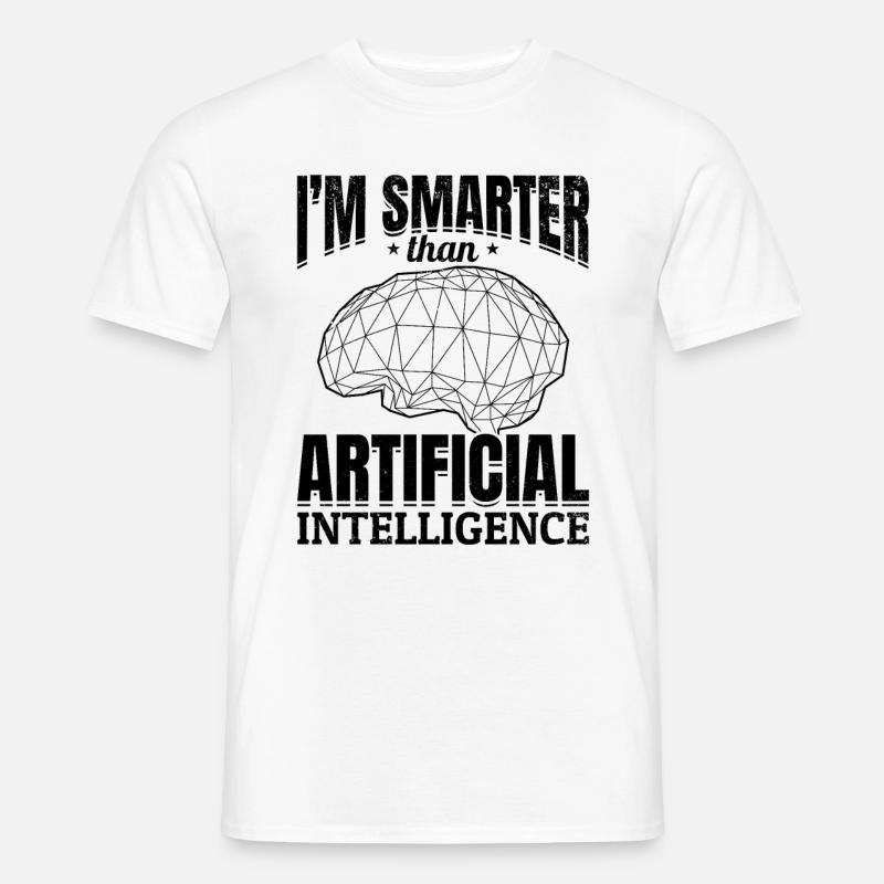 I'm Smarter Than Artificial Intelligence - Männer T-Shirt - Weiß