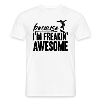 Parce que je suis génial - Skateboard Skate - T-shirt homme - blanc - Devant - AI Model Male 178 dark (178cm)