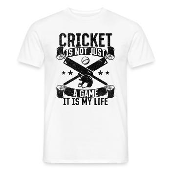 Cricket Is Not Just A Game It Is My Life - Cricket - Männer T-Shirt - Weiß - Vorne - AI Model Male 178 dark (178cm)