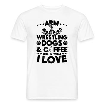 Arm Wrestling Dogs Coffee This Is What I Love - Ar - Männer T-Shirt - Weiß - Vorne - AI Model Male 178 dark (178cm)
