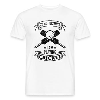 Cricket Player - Do not disturb I am playing Crick - Männer T-Shirt - Weiß - Vorne - AI Model Male 178 dark (178cm)