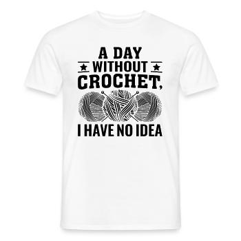 Une journée sans crochet que je n’ai pas idée - Funny Croch - T-shirt homme - blanc - Devant - AI Model Male 178 dark (178cm)