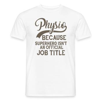 Physiotherapist Physiotherapist Physiotherapy - Men's T-Shirt - white - Front - AI Model Male 178 dark (178cm)