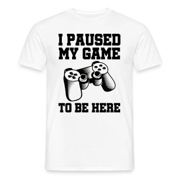 I Paused My Game Video Game Player Gaming Gamer Ne - Männer T-Shirt - Weiß - Vorne - AI Model Male 178 dark (178cm)