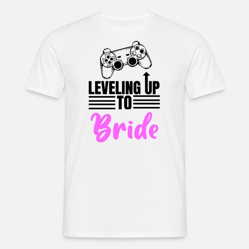 Leveling UpTo Bride - Männer T-Shirt - Weiß