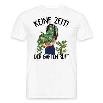 Keine Zeit Der Garten Ruft Garten Chefin - Männer T-Shirt - Weiß - Vorne - AI Model Male 178 dark (178cm)