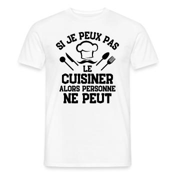 SI JE PEUX PAS LE CUISINER ALORS PERSONNE NE PEUT - T-shirt homme - blanc - Devant - AI Model Male 178 dark (178cm)