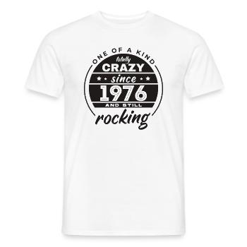 One Of A Kind Totally Crazy Since 1976 Rocking - Männer T-Shirt - Weiß - Vorne - AI Model Male 178 dark (178cm)