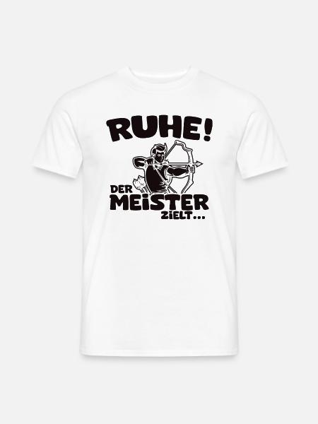 Ruhe! Der Meister zielt! Bogenschießen Bogensport - Männer T-Shirt - Weiß