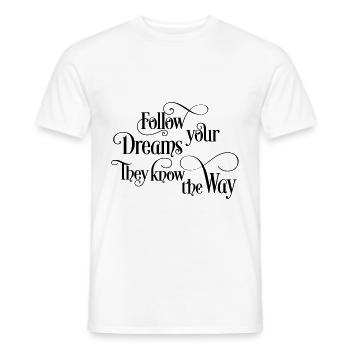 follow your dreams - T-shirt homme - blanc - Devant - AI Model Male 178 dark (178cm)