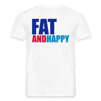 Fat & Happy - Männer T-Shirt - Weiß - Vorne - AI Model Male 178 dark (178cm)