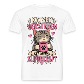 Katzen Verstehen Superkraft Shirt - Männer T-Shirt - Weiß - Vorne - AI Model Male 178 dark (178cm)