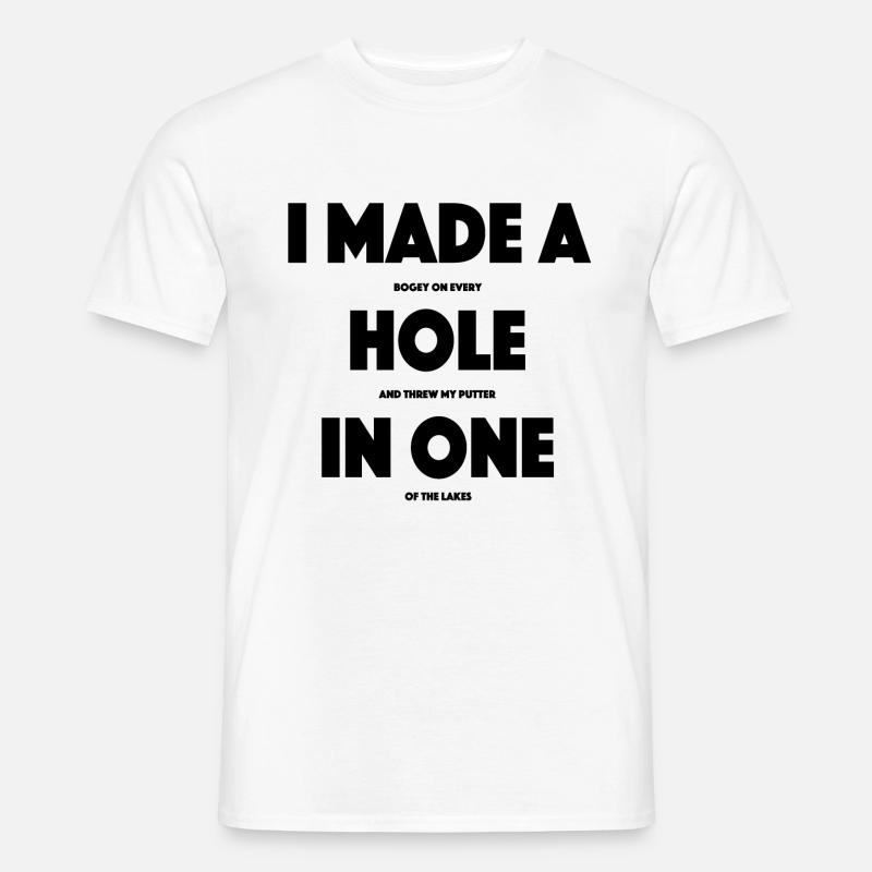 Disc Golf, discgolf, golf, hole in one, lustig - Männer T-Shirt - Weiß