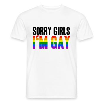 Sorry Girls In Gay LGBT Gay Gift Idea Homo - Men's T-Shirt - white - Front - AI Model Male 178 dark (178cm)