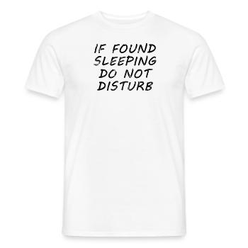 Sommeil sommeil pas déranger drôle drôle - T-shirt homme - blanc - Devant - AI Model Male 178 dark (178cm)
