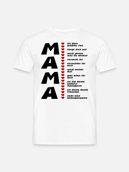 Mama - ist alles - Männer T-Shirt - Weiß