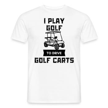 Jeu de golf Je conduis des voiturettes de golf drôle - T-shirt homme - blanc - Devant - AI Model Male 178 dark (178cm)