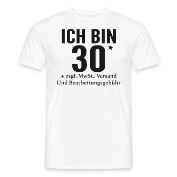 I'm 30+ funny saying for cool people - Men's T-Shirt - white - Front - AI Model Male 178 dark (178cm)