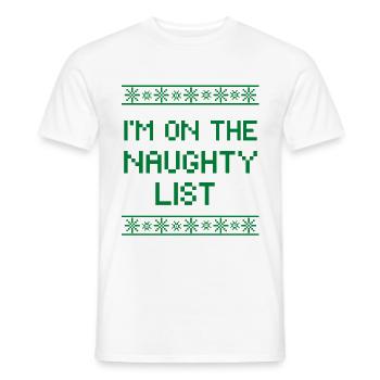 I'm on the naughty list - Männer T-Shirt - Weiß - Vorne - AI Model Male 178 dark (178cm)