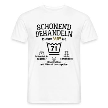 71. Geburtstag Schonend Behandeln 71 VIP ist 71 - Männer T-Shirt - Weiß - Vorne - AI Model Male 178 dark (178cm)