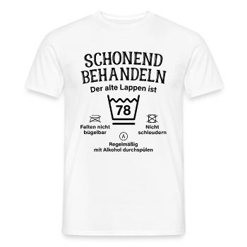 78. Geburtstag Schonend Behandeln Alte Lappen 78 - Männer T-Shirt - Weiß - Vorne - AI Model Male 178 dark (178cm)