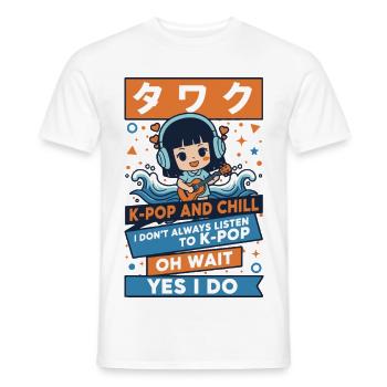 K-Pop und Chill Ich höre nicht immer K-Pop ja - Männer T-Shirt - Weiß - Vorne - AI Model Male 178 dark (178cm)