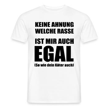 Keine Ahnung welche Rasse, ist mir auch egal! - Männer T-Shirt - Weiß - Vorne - AI Model Male 178 dark (178cm)