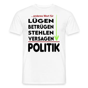 Politik Versager Lügner Betrüger FDP SPD Grüne - Männer T-Shirt - Weiß - Vorne - AI Model Male 178 dark (178cm)